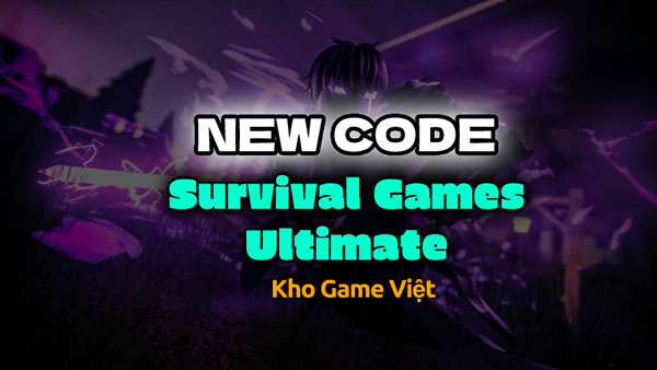 Code Survival Games Ultimate 2023 Mới Nhất và Cách Nhập Code