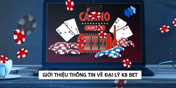 Đại Lý K8 Bet 2